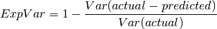 ExpVar=1-\dfrac{Var(actual - predicted)}{Var(actual)}