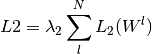 L2=\lambda_2 \displaystyle\sum\limits_{l}^N L_2(W^{l})